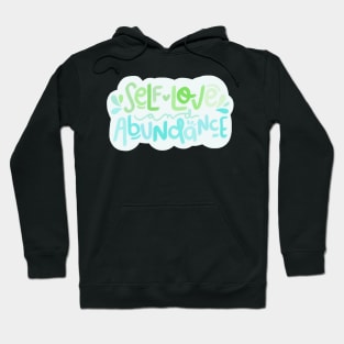 Self Love and Abundance - green and aqua Hoodie